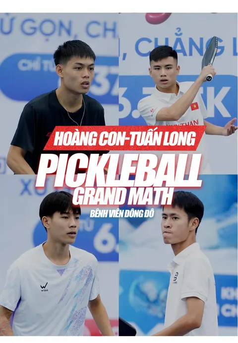Giải BV Đông Đô: Hoàng Con – Tuấn Long thi đấu