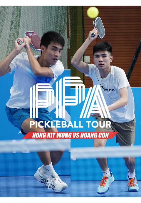 Hoàng Con vs Hong Kit Wong tại PPA Asia Hanoi Cup 2026