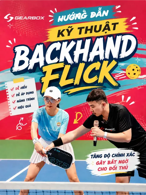 Hướng dẫn kỹ thuật backhand flick