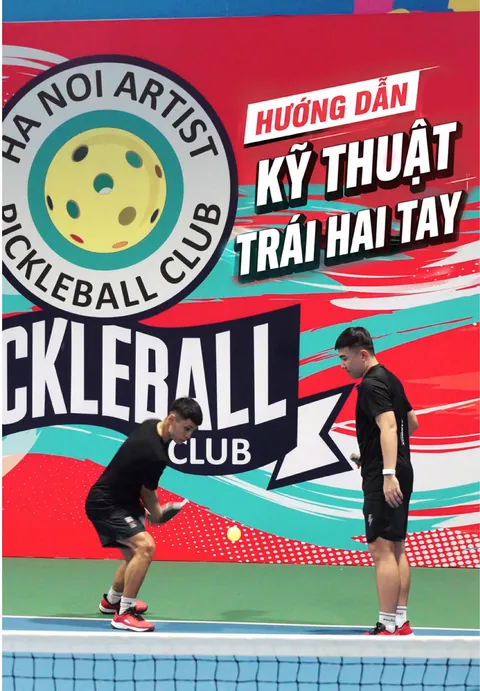 Hướng dẫn kỹ thuật đánh trái hai tay