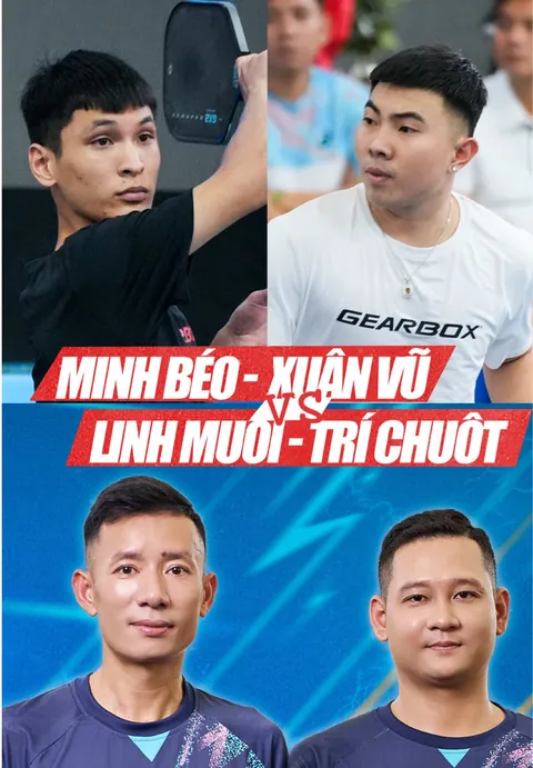 Minh Béo – Xuân Vũ vs Linh Muối – Trí Chuột: trận đấu đầy cảm xúc