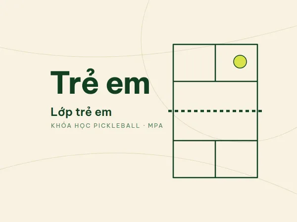 Lớp học pickleball cho trẻ em tại Hà Nội tại MPA Pickleball