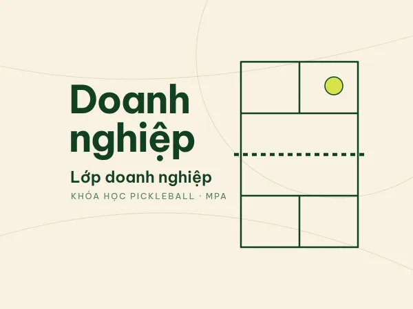 Lớp pickleball cho doanh nghiệp và đội nhóm công ty tại MPA Pickleball