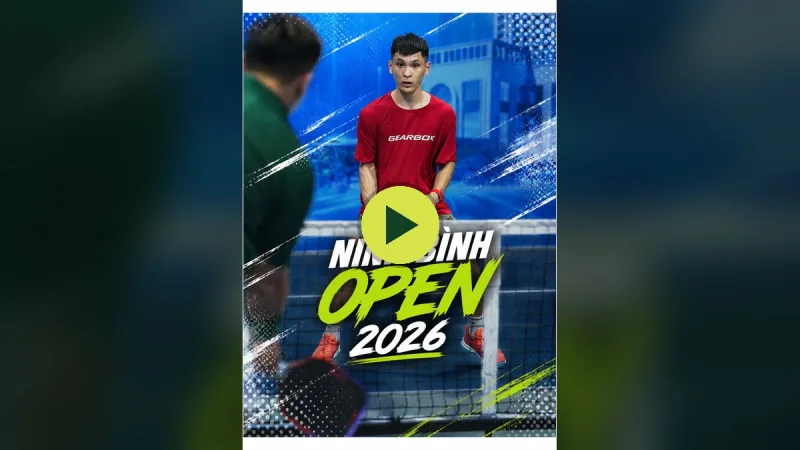 Ninh Bình Open 2026 – phần 1