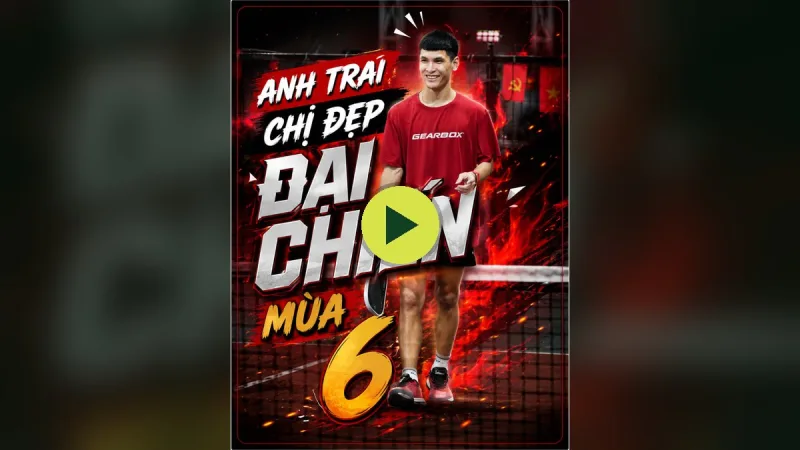 Giải pickleball Anh Trai Chị Đẹp 2026 – Xuân Vũ thi đấu