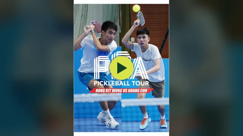 Hoàng Con vs Hong Kit Wong tại PPA Asia Hanoi Cup 2026