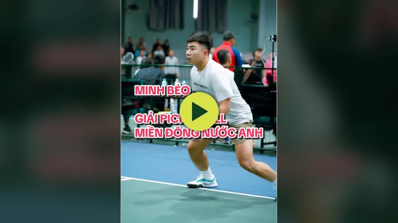 Giải pickleball Miền Đông Nước Anh 2026 – Minh Béo thi đấu